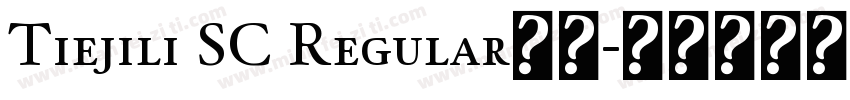 Tiejili SC Regular样品字体转换